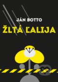 Žltá ľalija - Ján Botto