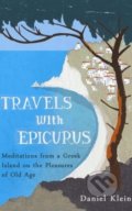 Travels with Epicurus - Daniel Klein