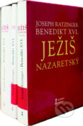 Ježiš Nazaretský - Joseph Ratzinger - Benedikt XVI.