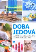 Doba jedová (slovenský jazyk) - Anna Strunecká, Jiří Patočka