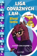 Liga odvážných lam – Zlatá lama - Aleesah Darlison