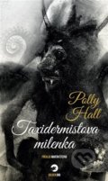 Taxidermistova milenka - Polly Hall