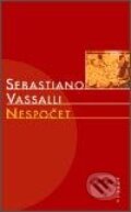 Nespočet - Sebastiano Vassalli
