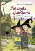 Petronela Jabĺčková 6: Húska gagotačka a čarodejnícka sesternica - Sabine Städing