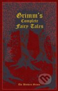 Grimm´s Complete Fairy Tales - Wilhelm Grimm, Jacob Grimm