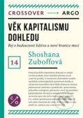 Věk sledovacího kapitalismu - Shoshana Zuboff