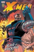 X-men 2: Blood Of Apocalypse - Peter Milligan, Fabian Nicieza, Lan Medina (ilustrátor)