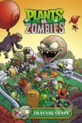 Plants vs. Zombies: Trávnik skazy - Paul Tobin, Ron Chan