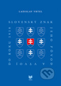 Slovenský znak - Ladislav Vrtel