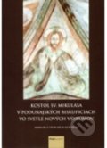 Kostol sv. Mikuláša v Podunajských Biskupiciach vo svetle nových výskumov - Pavol Pauliny