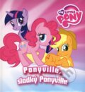 My Little Pony: Ponyville, sladký Ponyville - 