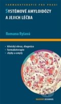 Systémové amyloidózy a jejich léčba - Romana Ryšavá