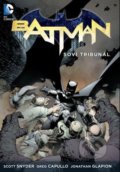 Batman 1: Soví tribunál - Scott Snyder, Greg Capullo (Ilustrácie)