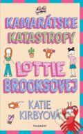 Kamarátske katastrofy Lottie Brooksovej - Katie Kirby