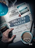 Orlické vraždy: Akce Přehrada očima vyšetřovatele - Aleš Pivoda, Josef Doucha