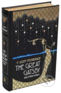 The Great Gatsby and Other Works - Francis Scott Fitzgerald