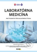Laboratórna medicína pre študentov špecializačného štúdia - Gustáv Kováč, Anna Porubenová