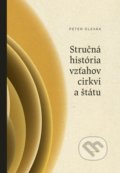 Stručná história vzťahov cirkvi a štátu - Peter Olexák