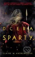 Dcera Sparty - Claire M. Andrews