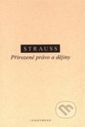Přirozené právo a dějiny - Leo Strauss