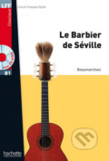 LFF B1: Le Barbier de Séville + CD Audio MP3 - Caron Pierre-Augustin de Beaumarchais