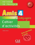 Amis et compagnie 4 B1: Cahier d´activités - Colette Samson