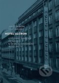 Hotel Alcron - Ivan Jakubec