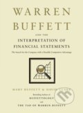 Warren Buffett and the Interpretation of Financial Statements - Mary Buffett , David Clark