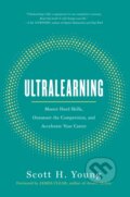 Ultralearning - Scott Young, James Clear