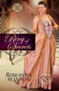 Ring of Secrets - Roseanna M. White