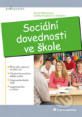 Sociální dovednosti ve škole - Ilona Gillernová, Lenka Krejčová