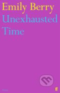 Unexhausted Time - Emily Berry