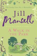 A Walk in the Park - Jill Mansell