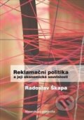 Reklamační politika a její ekonomické souvislosti - Radoslav Škapa
