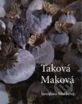 Taková Maková - Jaroslava Mačková