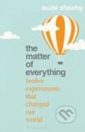 The Matter of Everything - Suzie Sheehy