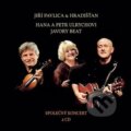 Hradišťan, Hana a Petr Ulrychovi: Společný koncert - Hradišťan, Hana a Petr Ulrychovi, Jiří Pavlica, Javory Beat