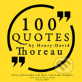 100 Quotes by Henry David Thoreau: Great Philosophers &amp; Their Inspiring Thoughts (EN) - Henry David Thoreau