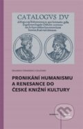 Pronikání humanismu a renesance do české knižní kultury - Fernández Eduardo Couceiro