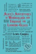 Alice´s Adventures in Wonderland and Through the Looking-Glass - Lewis Carroll