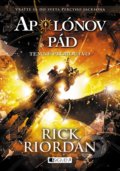 Apolónov pád 2: Temné proroctvo - Rick Riordan