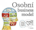 Osobní business model - Tim Clark, Alexander Osterwalder, Yves Pigneur