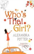 Who&#039;s That Girl? - Alexandra Potter