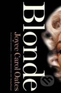 Blonde - Joyce Carol Oates