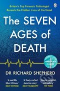 The Seven Ages of Death - Dr Richard Shepherd