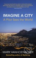 Imagine a City - Mark Vanhoenacker