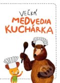 Veľká medvedia kuchárka - Milada Těšitelová
