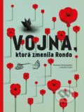 Vojna, ktorá zmenila Rondo - Romana Romanyšyn, Andrij Lesiv