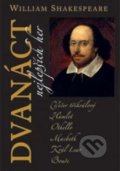 Dvanáct nejlepších her 2 - William Shakespeare
