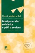 Mezigenerační solidarita v péči o seniory - Hynek Jeřábek a kolektív